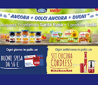 Concorso Santa Rosa e Vallè : vinci buoni spesa da 50€ e set da cucina cordless KitchenAid