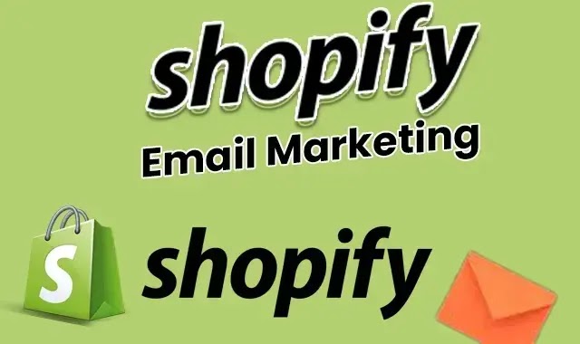 Best Ways Shopify Email Marketing