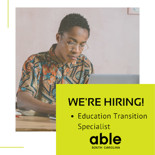 ABLE SC We're Hiring Education Transition Specialist promo image