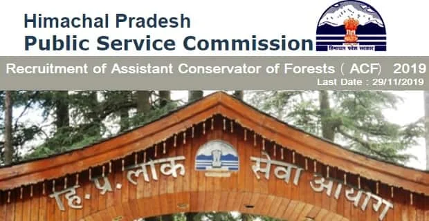 Himachal PSC Recruitment of Assistant Conservator of Forests