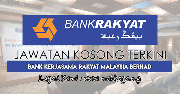 Jawatan Kosong Terkini 2018 di Bank Kerjasama Rakyat Malaysia Berhad