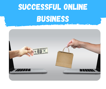 How to House a Successful Online Business