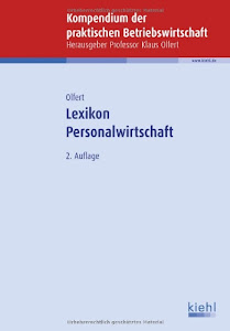 Lexikon Personalwirtschaft (Kompendium der praktischen Betriebswirtschaft)