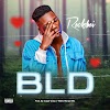 MUSIC: Rockboi - BLD (Prod. By Sugar Gray)