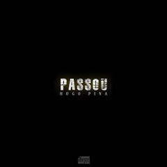 Hugo Pina - Passou (2018)