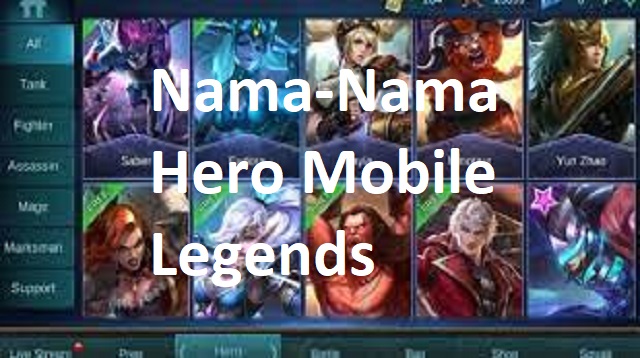 Nama-Nama Hero Mobile Legends