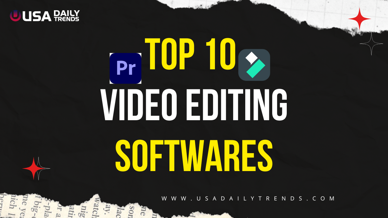 Top 10 Video Editing Software - Finding the Perfect Match for Your Video Editing Needs