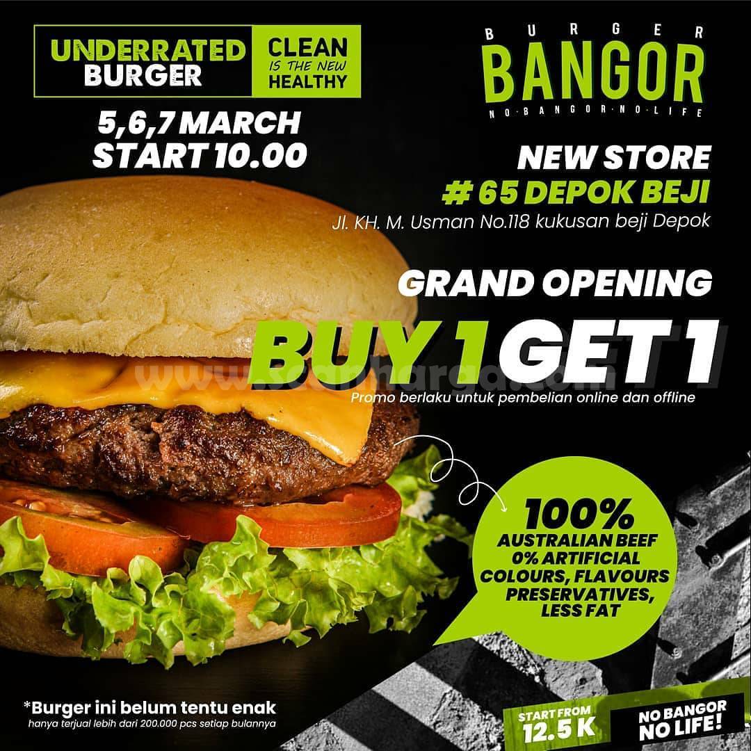 Burger Bangor DEPOK BEJI Grand Opening Promo Beli 1 Gratis 1