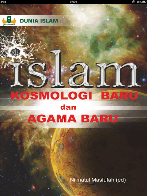 Islam, Kosmologi dan Agama Baru, Editor Ni'matul Masfufah