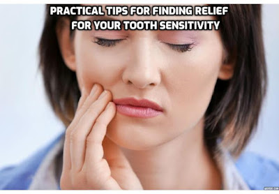 Tooth sensitivity can put a damper on your daily life, making simple tasks like eating and drinking painful. Here are the practical tips for finding relief for your tooth sensitivity.