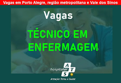 Vagas para Técnicos em Enfermagem em Porto Alegre, região metropolitana e Vale dos Sinos