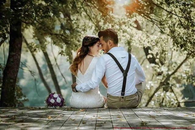 Why discussion with partner before marriage is important