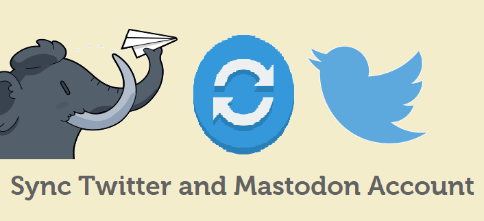 Sync Twitter and Mastodon account