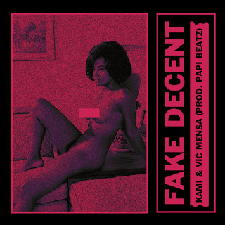 MP3 download KAMI & Vic Mensa – Fake Decent – Single iTunes plus aac m4a mp3
