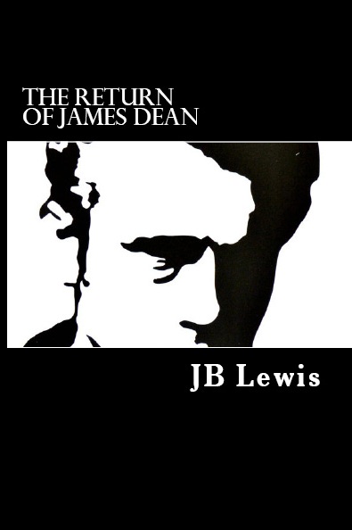 The Return Of James Dean