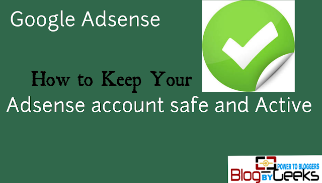 How not to get your google Adsense account banned?