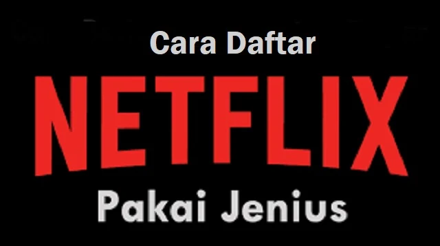 Cara Daftar Netflix Telkomsel