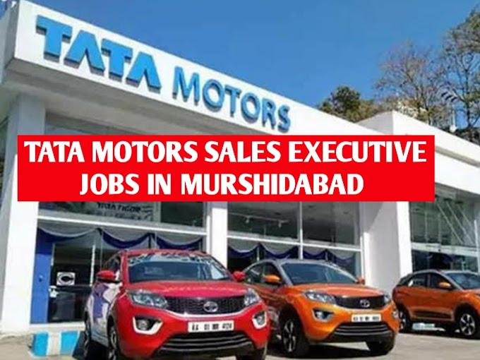Area Sales Executive – Automobile Job in Murshidabad | Tata Motors Jobs