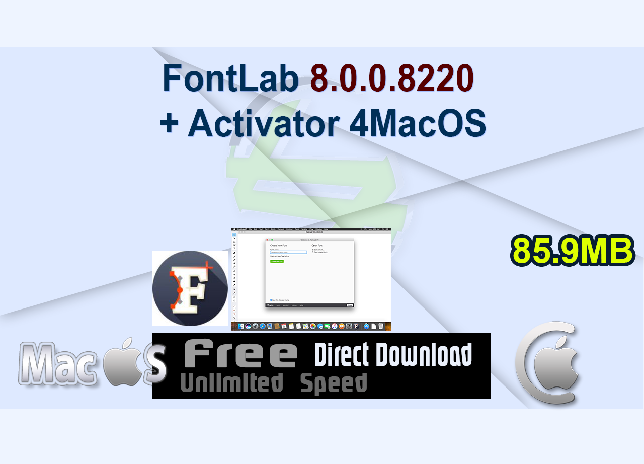 FontLab 8.0.0.8220 + Activator 4MacOS