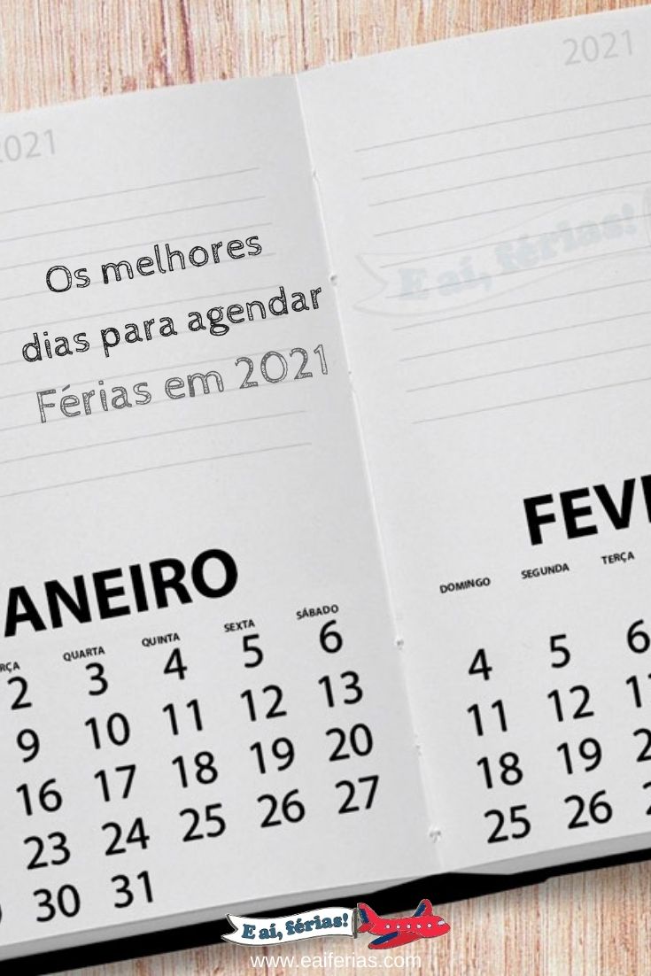 Dica de data para suas férias em 2021