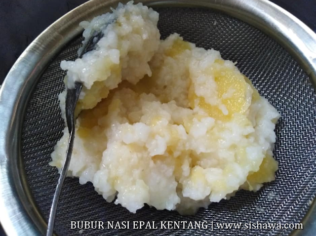 BUBUR NASI EPAL KENTANG UNTUK BABY DAN PICKY EATERS