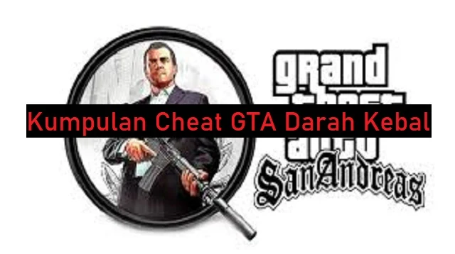 Cheat GTA Darah Kebal