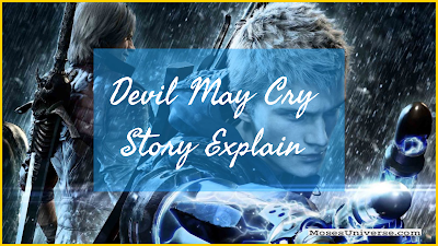 Devil May Cry 5 story Explain 2023