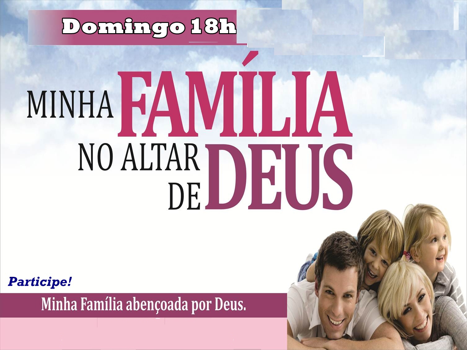 MINHA FAMLIA NO ALTAR DE DEUS