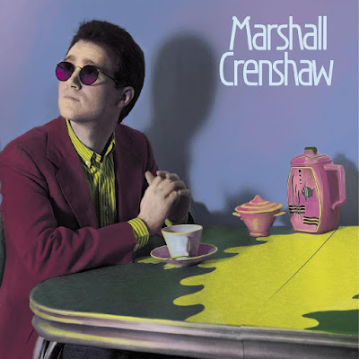 Marshall Crenshaw 40th Anniversary Expanded Edition