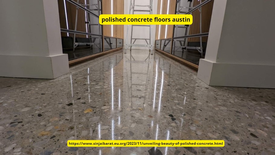 Unveiling the Beauty of Polished Concrete in Austin and Beyond: A Comprehensive Guide