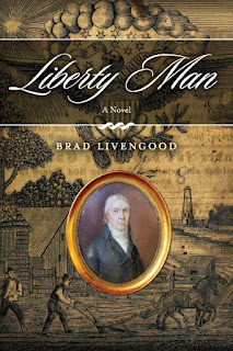 new historical fiction book, revolutionary war historical fiction, best historical fiction, liberty man fiction, liberty man, liberty man book, historical fiction author, brad livengood