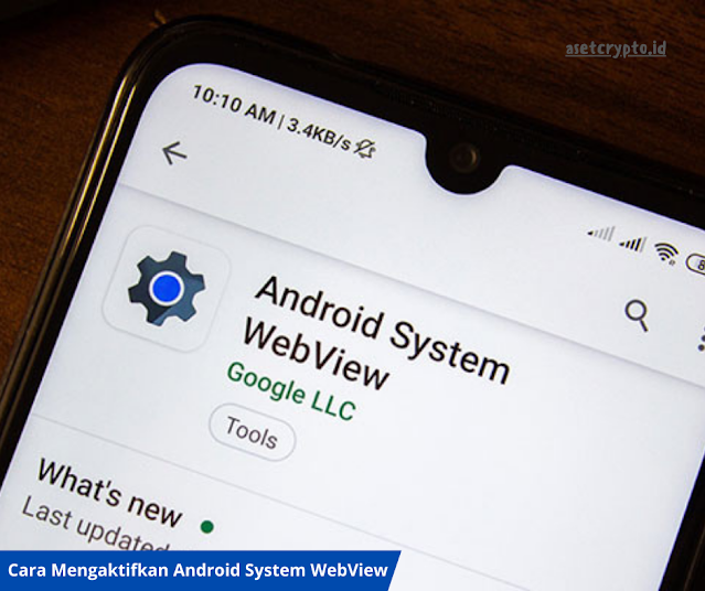 Cara Mengaktifkan Android System WebView