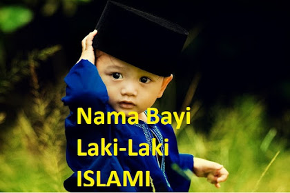 Contoh Nama Bayi Laki-Laki Islami Awalan Huruf "D dan E" 
