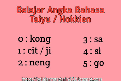 Mengenal Angka Dalam Bahasa Taiyu / Hokkien