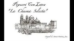 Popurri con Letra de la Comparsa "La Chusma Selecta" (2020)