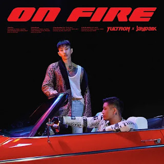  Yultron & Jay Park - On Fire Lyrics