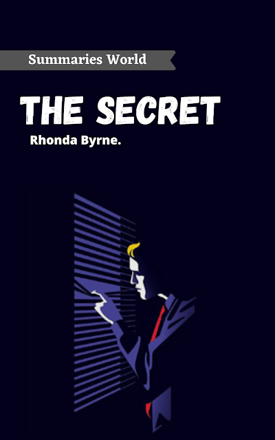 The Secret - Book Summary - Rhonda Byrne