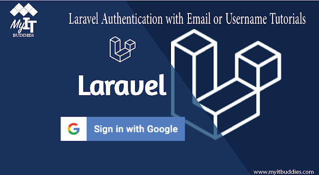 Laravel Authentication with Email or Username Tutorials