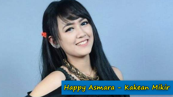 Download Lagu Happy Asmara - Kakean Mikir Mp3 (5,66MB),Happy Asmara, Dangdut Koplo, 2018,