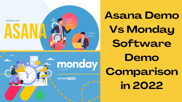 Asana Demo Vs Monday Software Demo Comparison in 2022