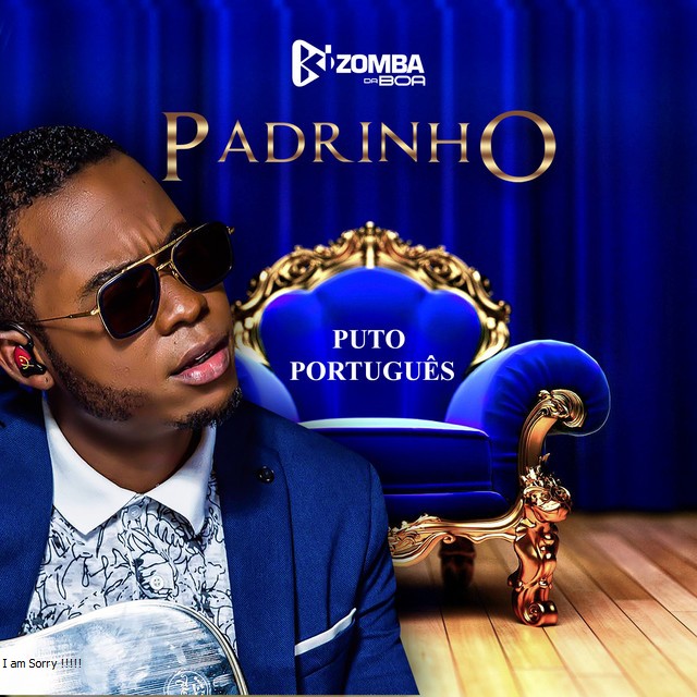 Kizomba da Boa x Puto Portugues - Padrinho [Exclusivo 2022] (Download Mp3)