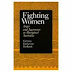 Fighting Women: Anger and Aggression in Aboriginal Australia by Victoria Katherine Burbank 