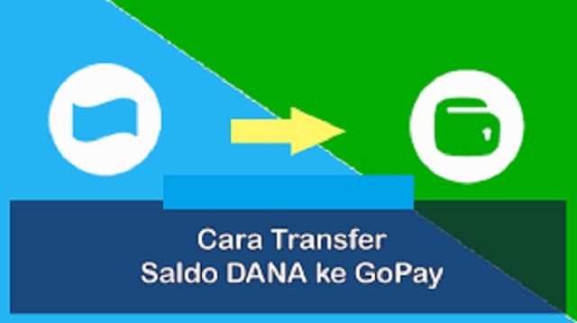 Cara Transfer DANA ke Gopay