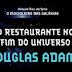 Resenha #12 - O restaurante no fim do universo
