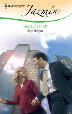 Raye Morgan - Casada Con El Jefe