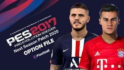 PES 2017 Next Season Patch 2020 Option File Season 2019/2020