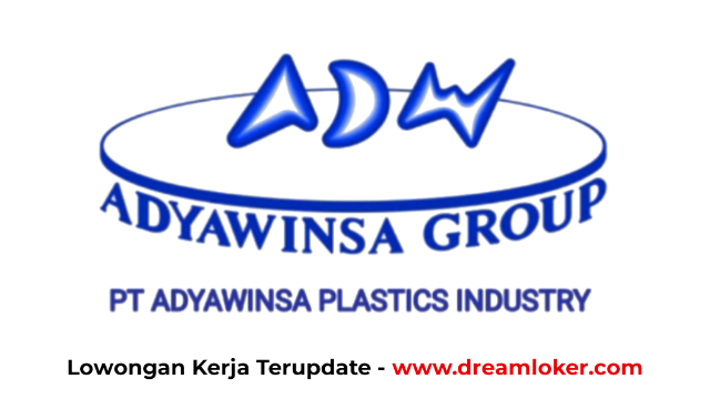 Lowongan Kerja PT Adyawinsa Plastics Industry