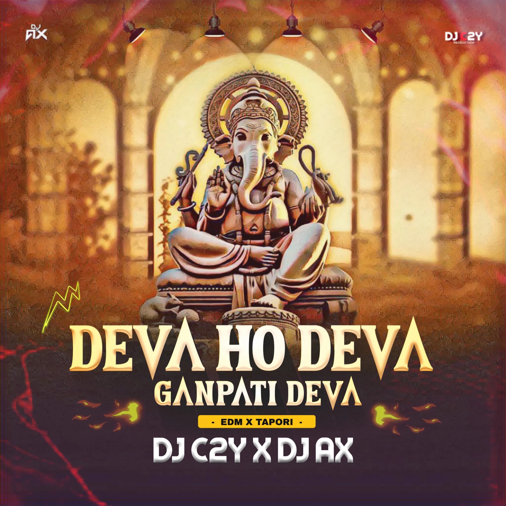 Deva Ho Deva Ganpati Deva Remix | DJ AX X DJ C2Y | EDM X Tapori | Ganesh Chaurthi Special | Ganpati DJ Song https://djaxindia.blogspot.com, DJAX, DJAXINDIA, DJ AX INDIA, DJ AX