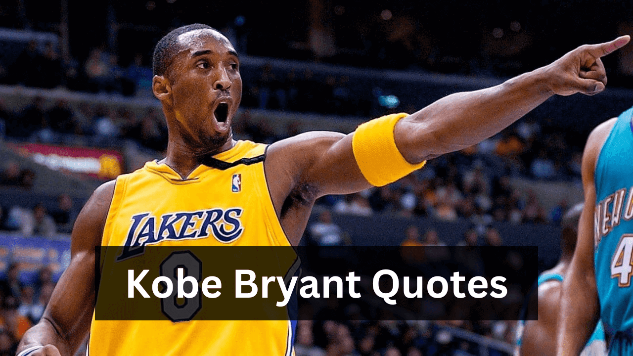 Kobe Bryant Quotes & Sayings