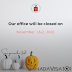 Kindly be advised that we will have a quick holiday break.